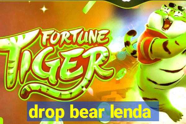 drop bear lenda