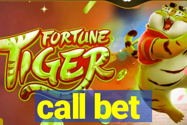 call bet