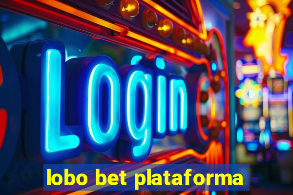 lobo bet plataforma