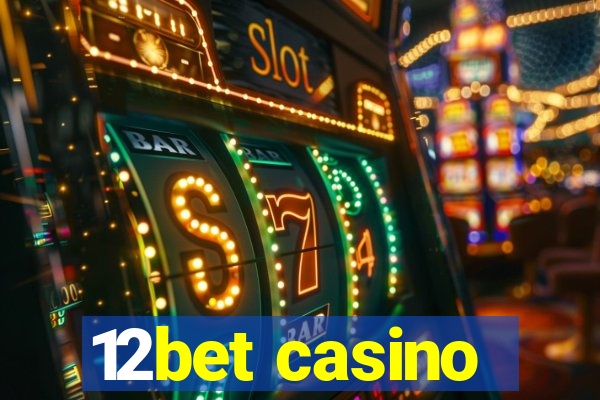 12bet casino