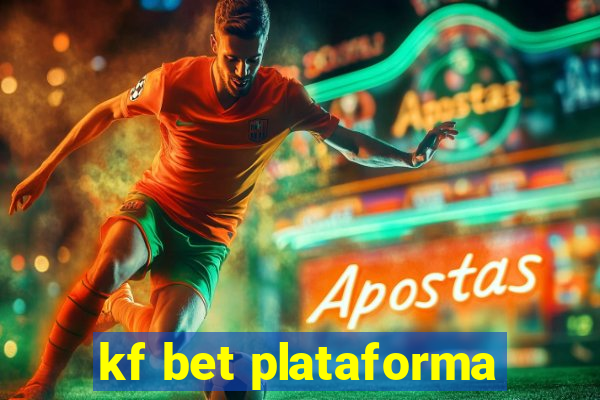 kf bet plataforma