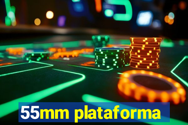 55mm plataforma