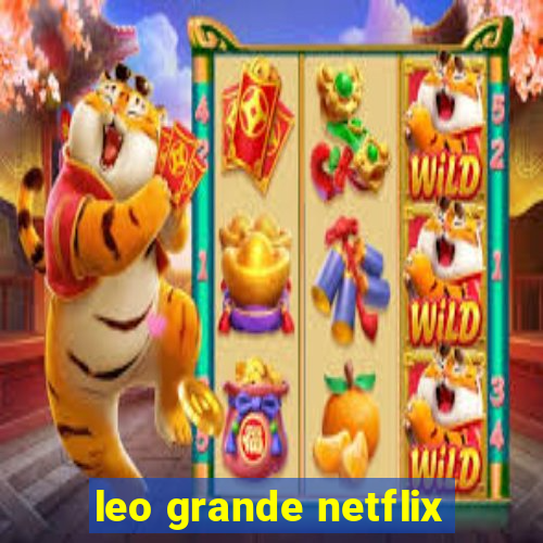 leo grande netflix