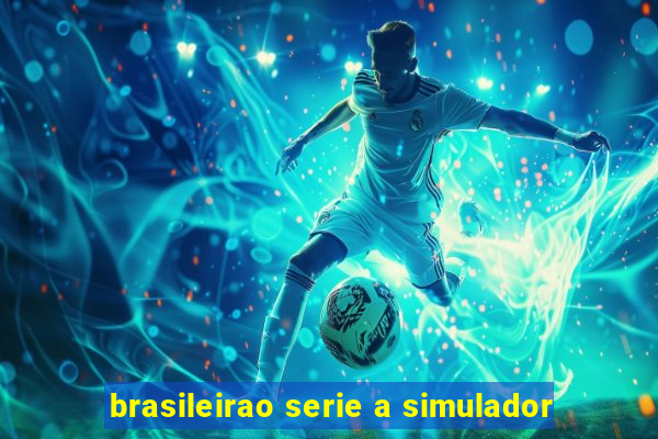 brasileirao serie a simulador