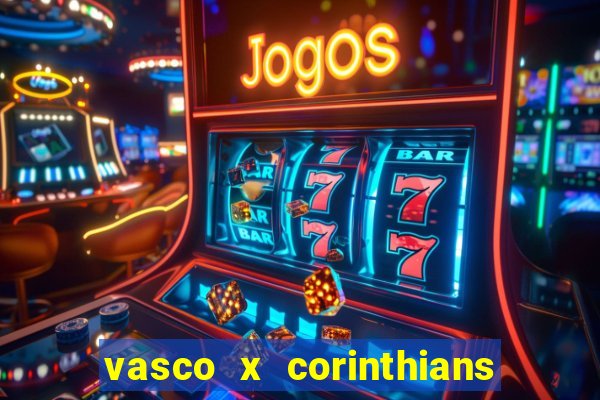 vasco x corinthians primeiro turno