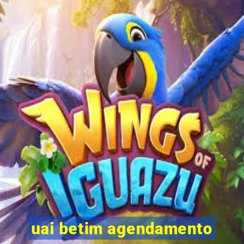 uai betim agendamento