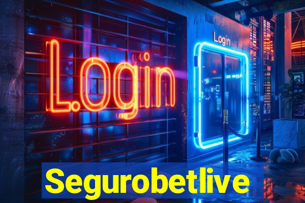 Segurobetlive