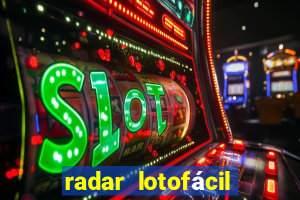 radar lotofácil com br