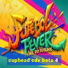 cuphead cdv beta 4