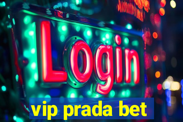 vip prada bet