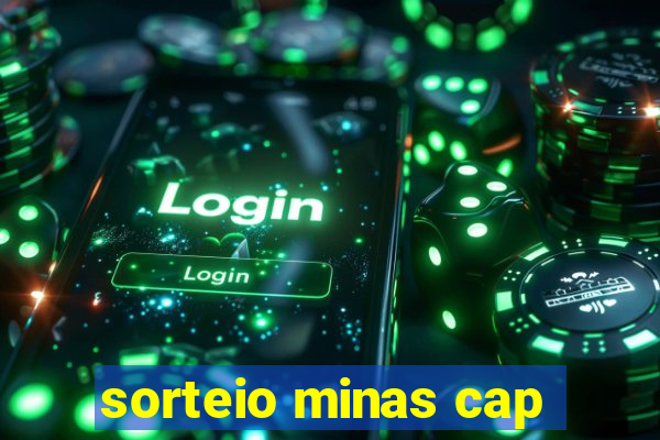 sorteio minas cap