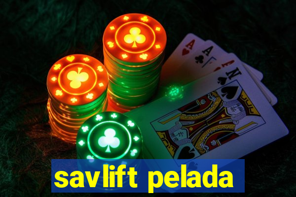 savlift pelada