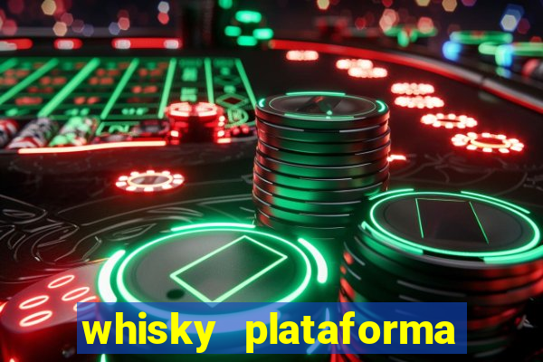 whisky plataforma de jogos