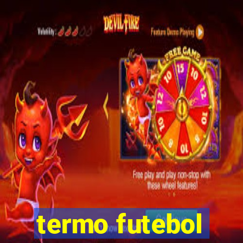 termo futebol