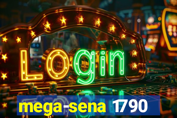 mega-sena 1790