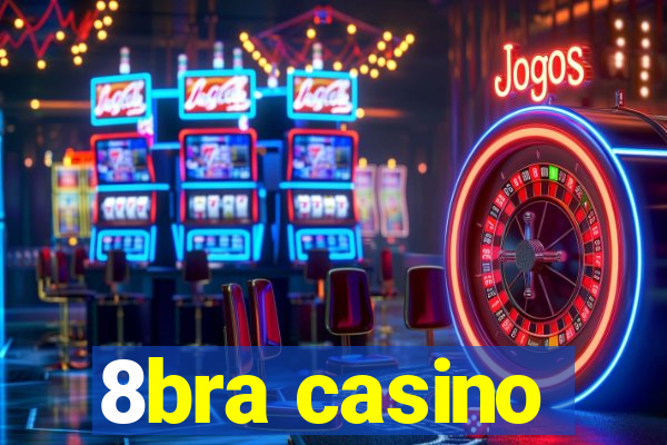 8bra casino