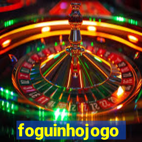 foguinhojogo