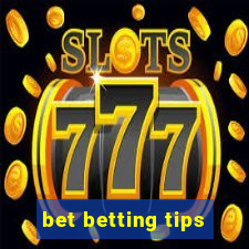 bet betting tips