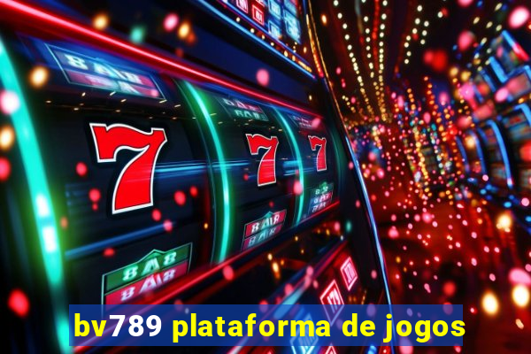 bv789 plataforma de jogos