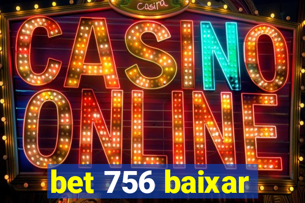 bet 756 baixar