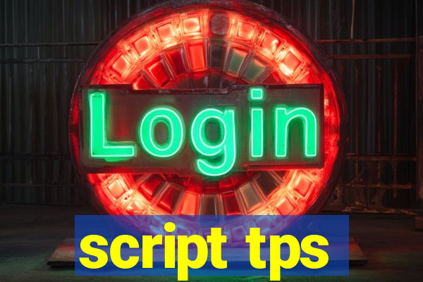 script tps