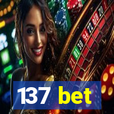 137 bet