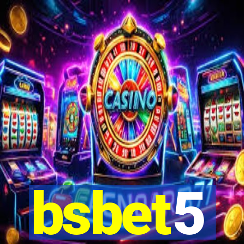 bsbet5