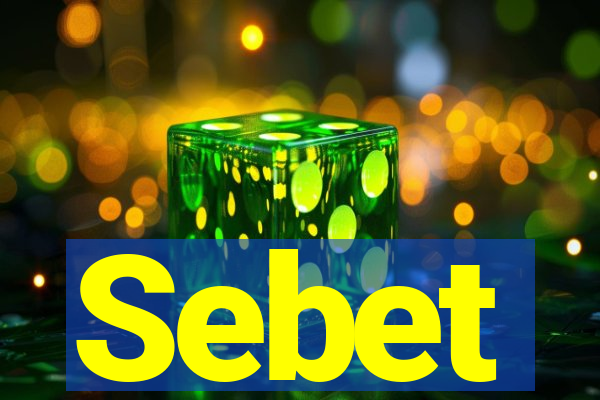 Sebet