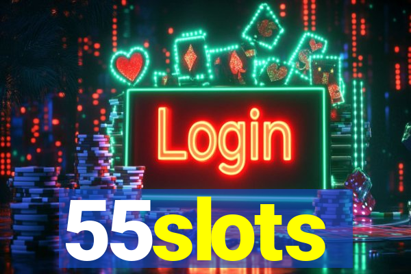 55slots