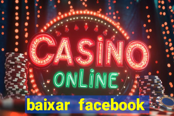 baixar facebook lite baixaki