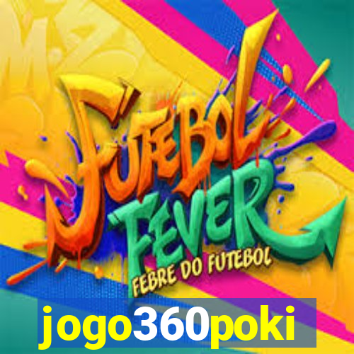 jogo360poki