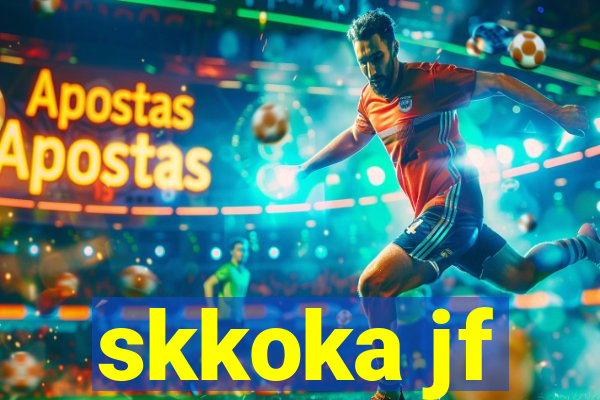 skkoka jf