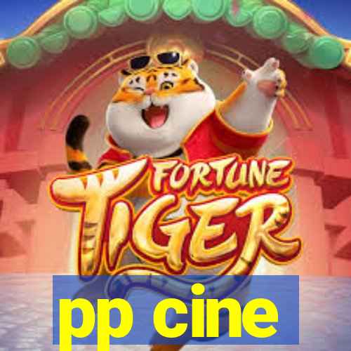 pp cine