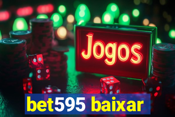 bet595 baixar