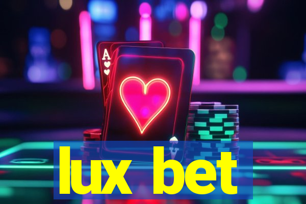 lux bet