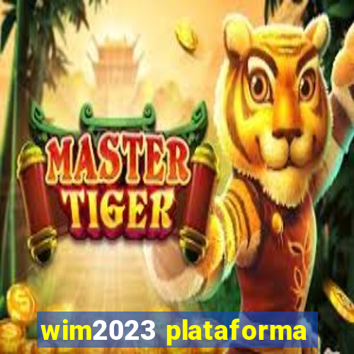 wim2023 plataforma