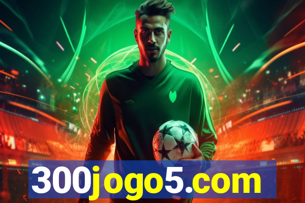 300jogo5.com