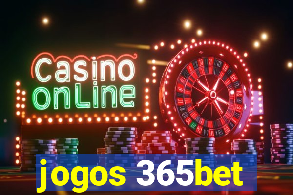 jogos 365bet