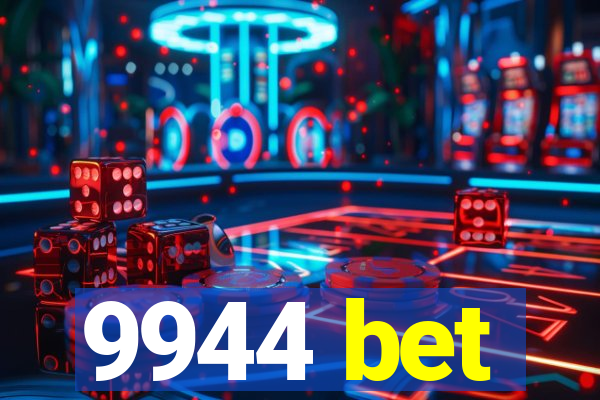 9944 bet