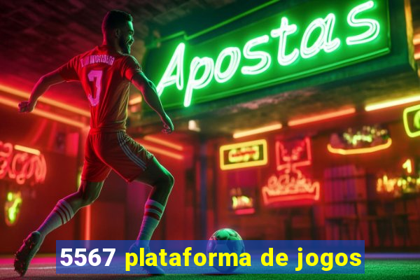 5567 plataforma de jogos