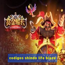 codigos shindo life blaze