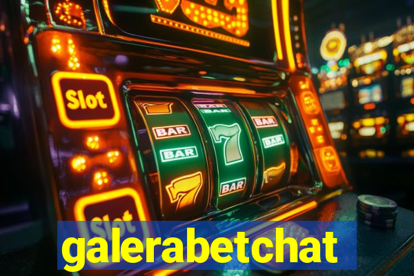 galerabetchat