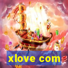 xlove com