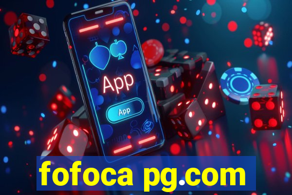 fofoca pg.com