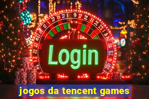 jogos da tencent games