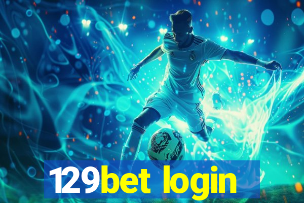 129bet login