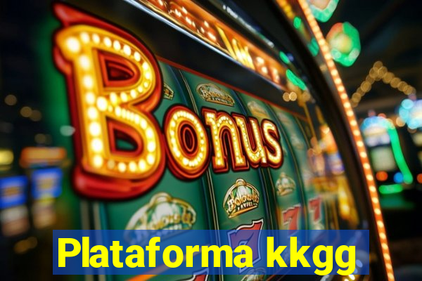 Plataforma kkgg