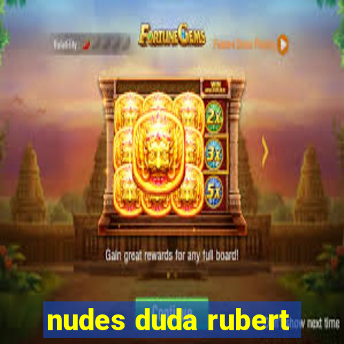 nudes duda rubert