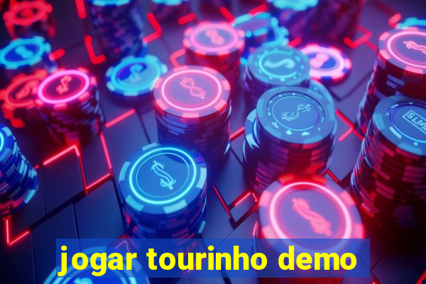 jogar tourinho demo