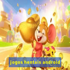 jogos hentais android